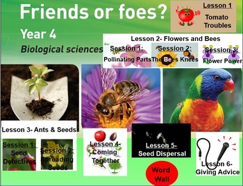 Preview of Friends or Foes: YEAR 4 Primary Connections Biological Sciences. WHOLE TERM!
