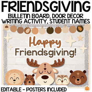 Preview of Friendsgiving Classroom Decor, Door Decor & Bulletin Board, Thanksgiving Writing