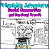 Friendship Adventures:PreK Activities for Social Connectio
