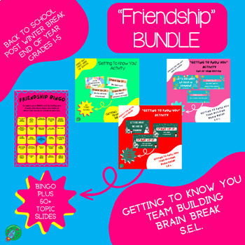 Preview of Friendship Bingo/Back to School/Post Break/Team Building/SEL