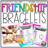 Friendship Bracelets | End of the Year Activity