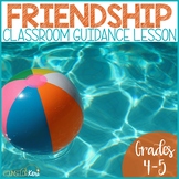 Friendship Classroom Guidance Lesson for Elementary School