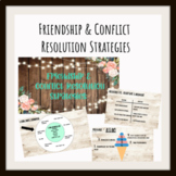 Friendship & Conflict Resolution Strategies