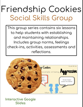 Preview of Friendship Cookies Social Skills Group (Google Slides)
