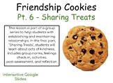 Friendship Cookies Social Skills Group Pt6: Sharing Treats