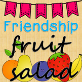 Friendship Fruit Salad {back to school activity}