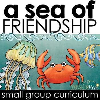 Preview of Friendship Group Counseling Curriculum Social Skills Group Friendship Activities