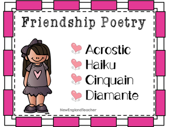 Friendship Poetry Pack: Acrostic, Cinquain, Diamante, and Haiku Poetry