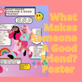 Friendship Poster- Qualities of a Friend (Social Emotion L