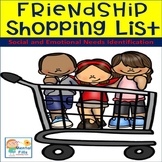 Friendship Character Traits Shopping List