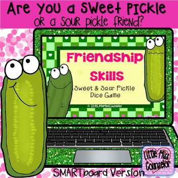 Preview of Friendship Skills:  Sweet and Sour Pickle Game SMARTboard and PowerPoint