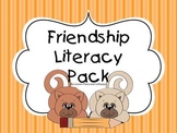 Friendship Theme Literacy Pack