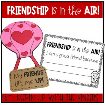 Preview of Friendship is in the air! Hot Air Balloon | Writing Craft | Valentine's Day
