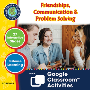 Preview of Friendships, Communication & Problem Solving - Google Slides Gr. 6-12 (SPED)