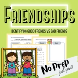 Friendships "Identifying good friends vs bad friends" NO PREP!