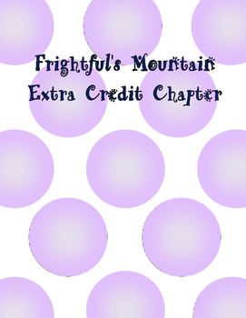 Preview of Frightful's Mountain Extra Credit Chapter