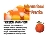 Frightfully Fun: "The History of Candy Corn" Informational Text