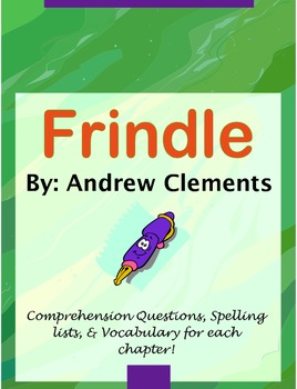 Preview of Frindle: Comprehension, Spelling & Vocabulary