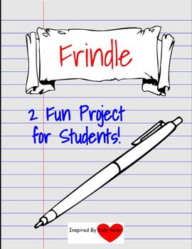 Preview of Frindle Projects