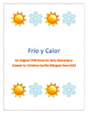 Frio y Calor - An Original TPRS story lesson for Early Elementary