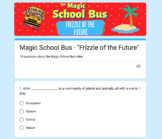 Frizzle of the Future | Magic School Bus | Google Forms