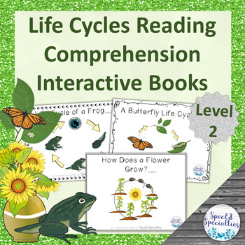 Preview of Frog Butterfly Sunflower Life Cycles Reading Comprehension Adapted Books (Lvl 2)