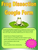 Frog Dissection Guide - Google Form Edition