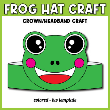 Frog Hat Craft | Pond Life Headband/Crown Printable Paper, Zoo Animal ...