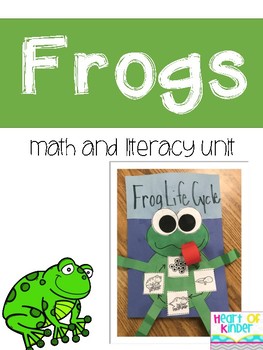 Frog Math and Literacy Unit