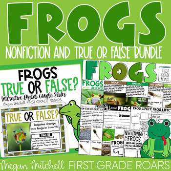 Preview of Frog Nonfiction Unit and True or False Activity Bundle