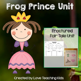 Frog Prince Fractured Fairy tale Unit