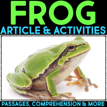 Preview of Frog Reading Passage & Comprehension Activities - Frog Life Cycle