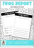 Frog Research Report Writing DIFFERENTIATED for Kindergart