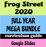 Frog Street - MEGA Bundle - Full Year - Teacher Guide Goog