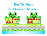 Frog Ten Frame Addition and Subtraction