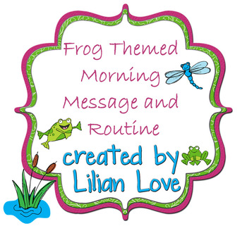 Preview of Frog Themed Morning Message and Routine SMART Board!