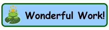 Preview of Frog Themed Student Work Banner - "Wonderful Work!"