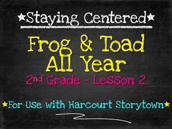 Preview of Frog & Toad All Year - 2nd Grade Harcourt Storytown Lesson 2