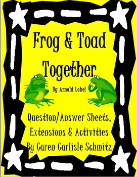 Preview of Frog & Toad Together Q&A Sheet with Extensions and Activities