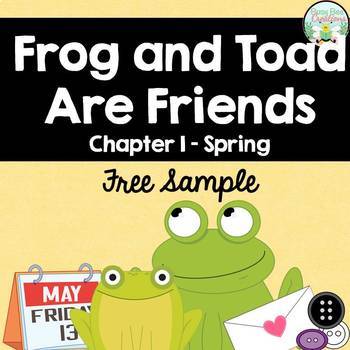 Preview of Frog and Toad Are Friends - Chapter 1 - Spring - FREEBIE