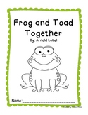 Frog and Toad Together Unit of Study Fiction and Nonfiction