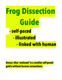 Frog Dissection Guide / self-paced; illustrated; linked wi