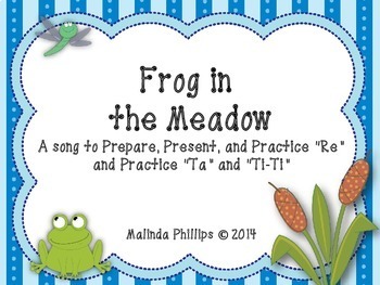 Preview of Frog in the Meadow: A Song to PPP Re and Practice Ta, Ti-Ti & Rest