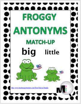 Preview of Antonyms Activities Frog Theme Opposites Match
