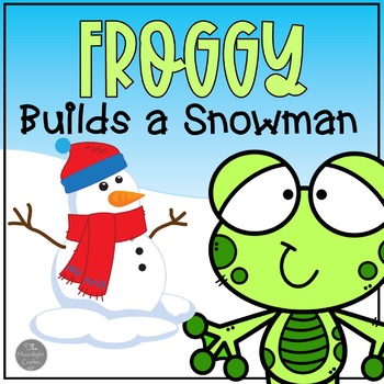 Preview of Froggy Builds a Snowman Activities