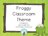 Froggy Classroom Theme Decor - EDITABLE!