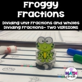 Froggy Fraction Division - Dividing Unit Fractions TWO ACT