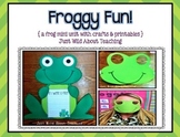 Froggy Fun! { a frog unit with crafts and printables }