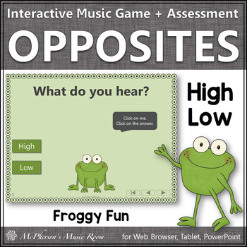 Preview of High and Low Music Opposite Interactive Music Game + Assessment {Froggy Fun}