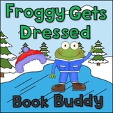 Froggy Gets Dressed Book Companion Language Activities BOOM Cards
